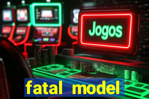 fatal model cruzeiro do sul